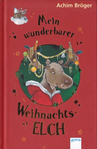 Mein wunderbarer Weihnachtselch